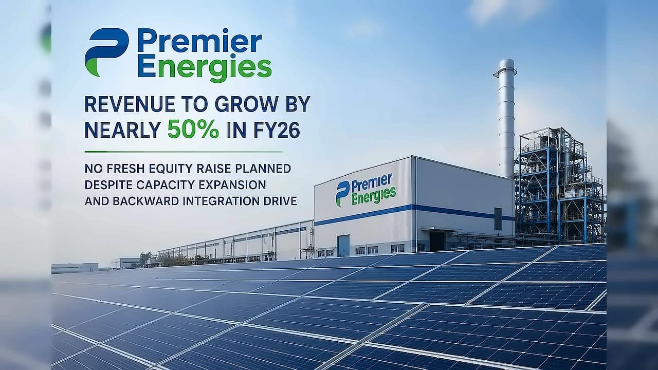 Premier Energies Targets 50% Revenue Growth in FY27, Rules Out Fresh Equity