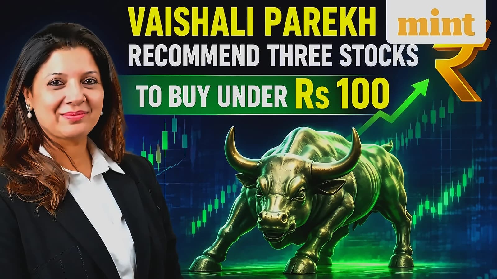 Stocks to buy under ₹100: Vaishali Parekh's picks