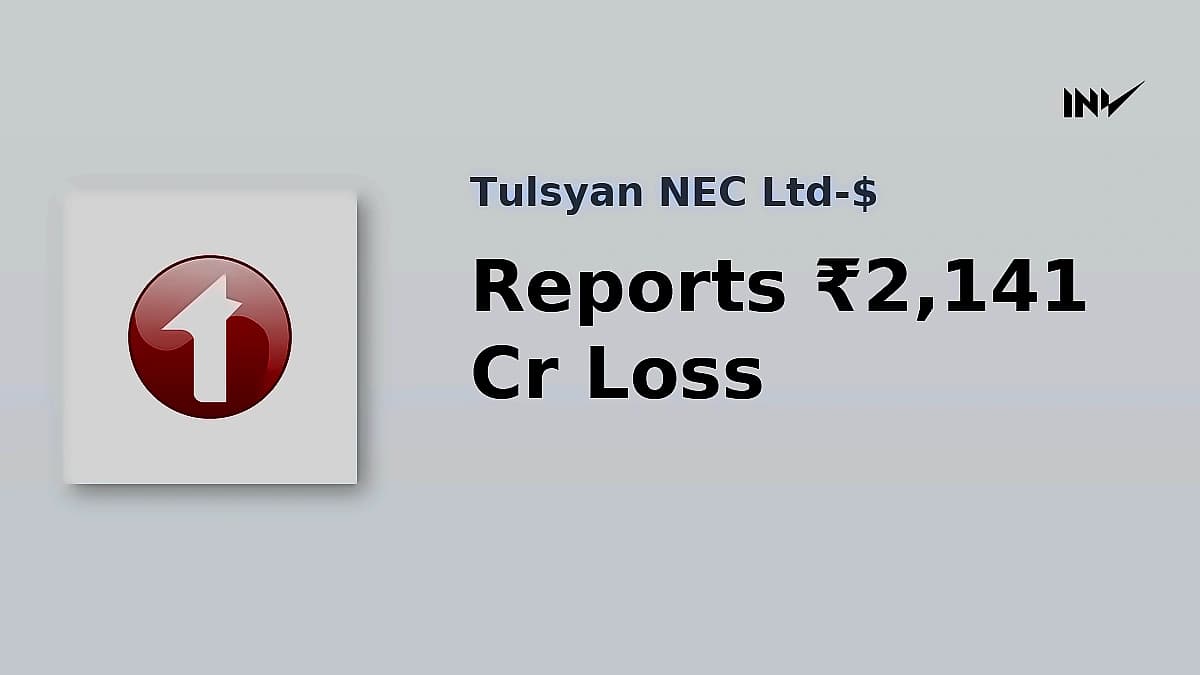 Tulsyan NEC posts ₹21.41 cr net loss in Q1 FY27