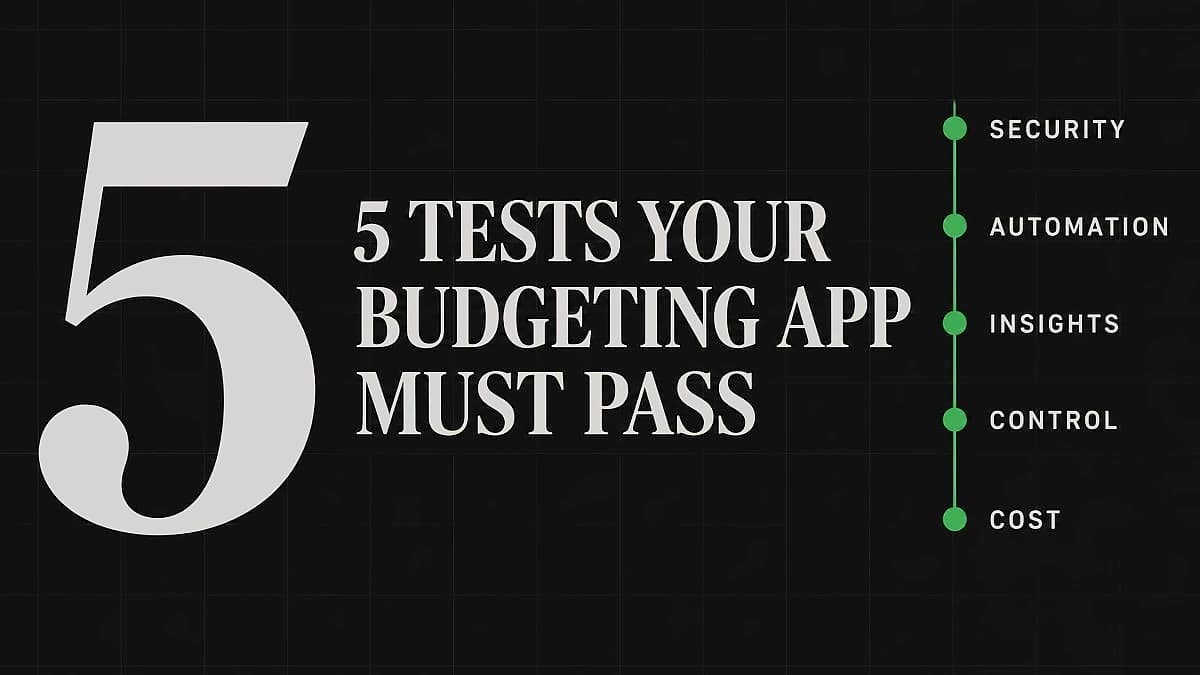 5 Key Criteria for Choosing India's Best Smart Budgeting App