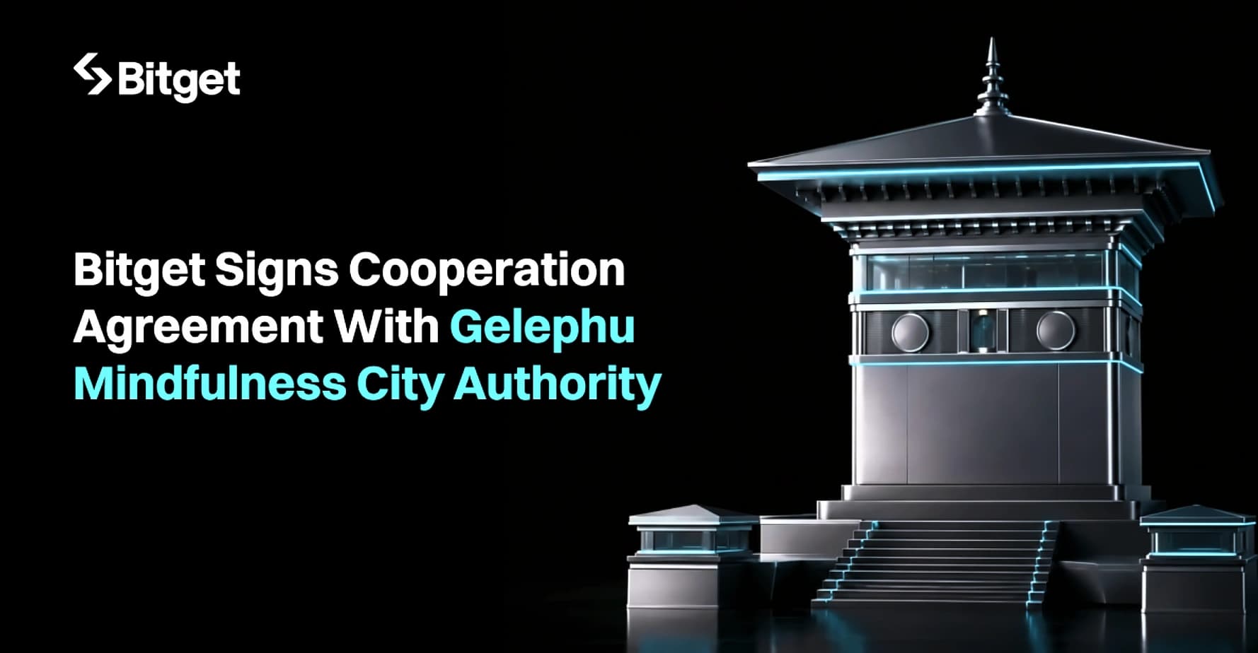 Bitget Partners with Bhutan's Gelephu City for Digital Asset Hub