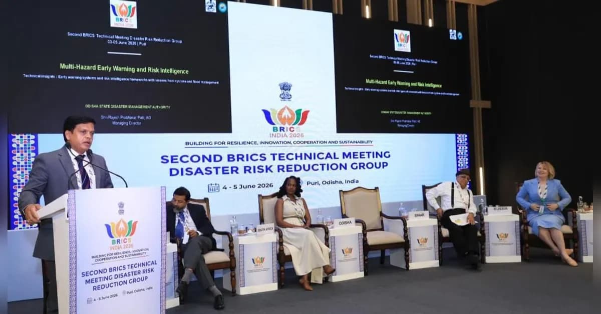 BRICS Disaster Risk Meeting Begins in Odisha with Focus on Model