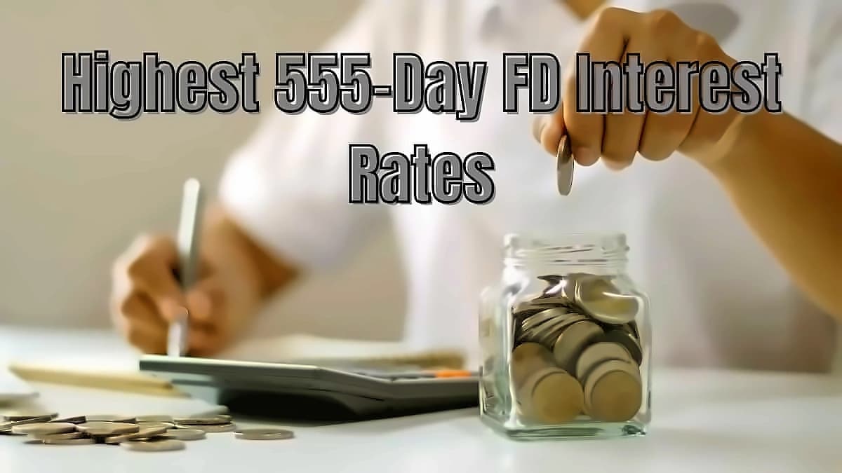 City Union Bank offers highest 555-day FD rate at 7.25%