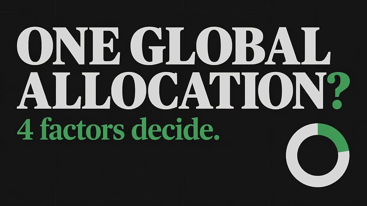 Global Portfolio Allocation: 4 Key Factors for India Investors