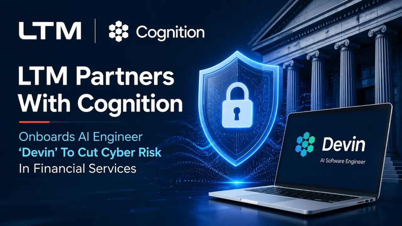 LTM Partners With Cognition to Cut Cyber Risks in Financial Services