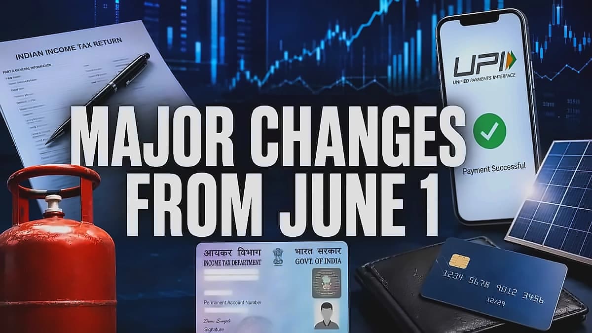 Major Financial Rules Change from June 1: Tax Deadlines & New Rules