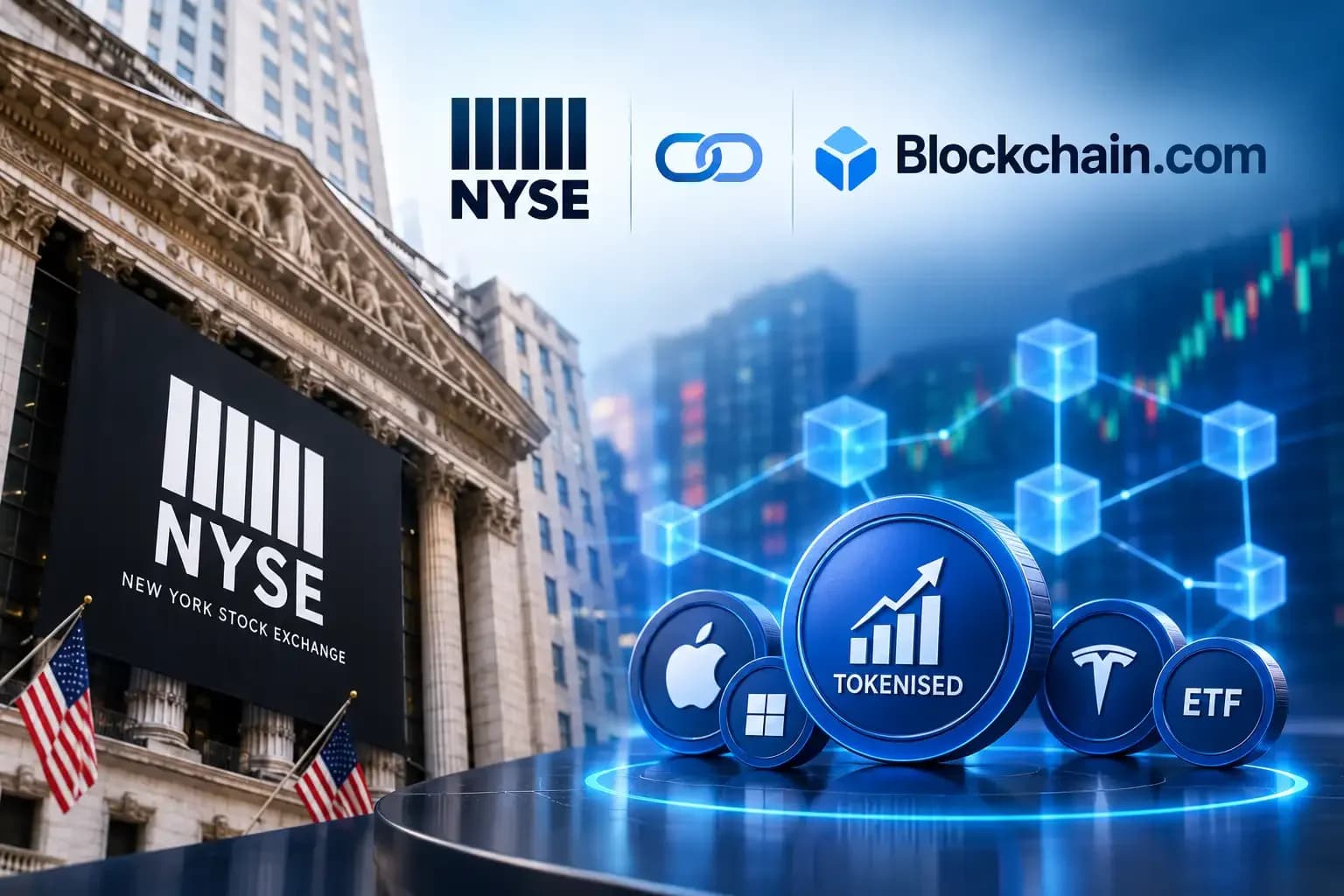 NYSE, Blockchain.com sign MoU for global tokenised stocks trading