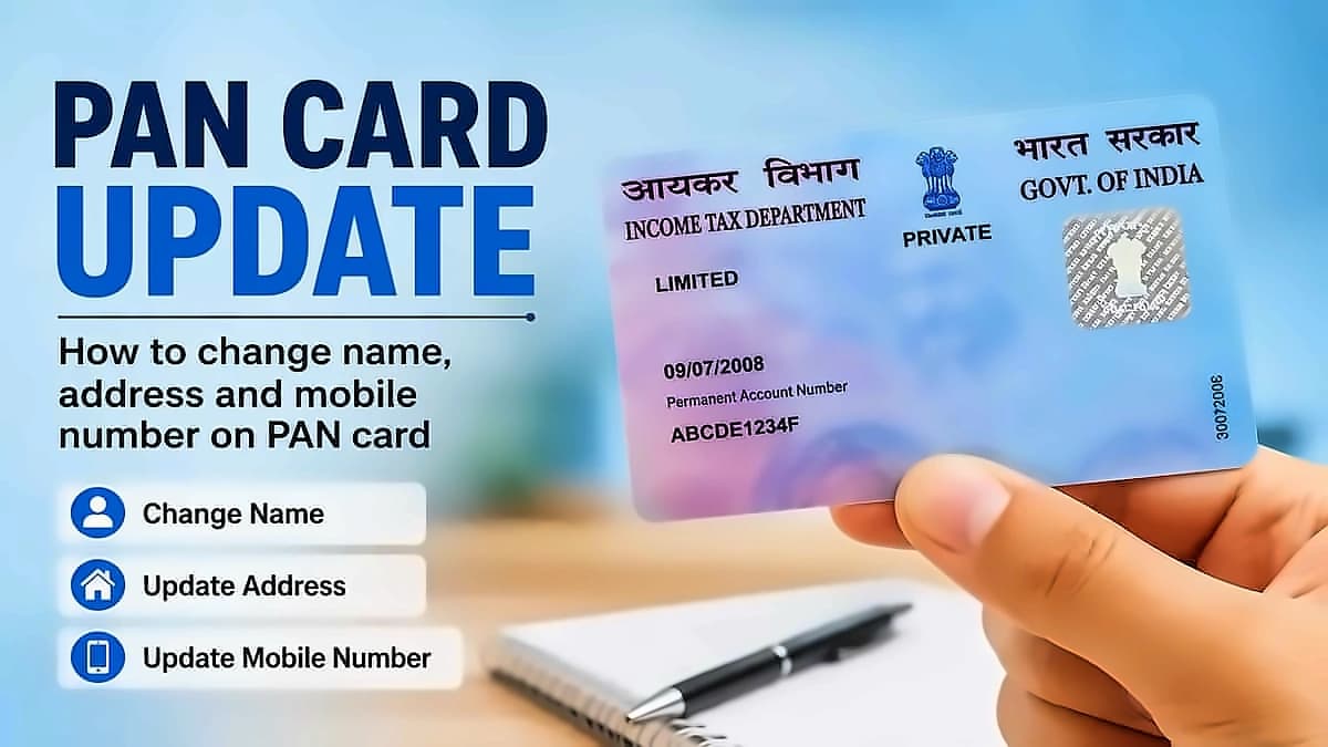 PAN Card Update: How to Change Name, Address & Mobile Number