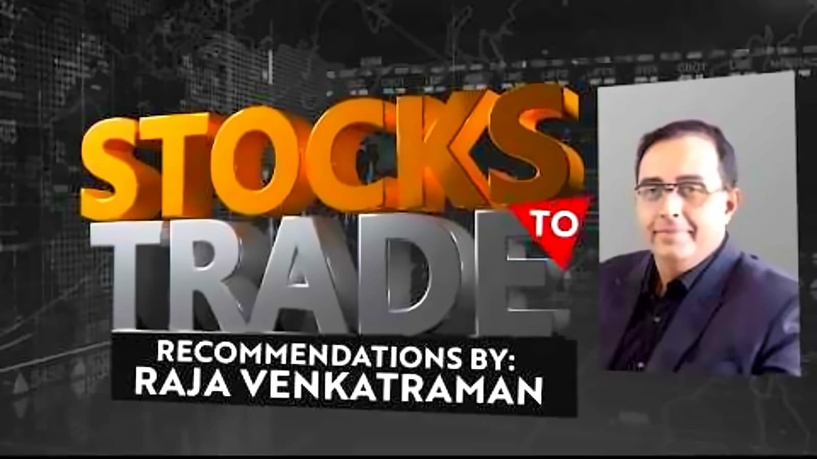 Raja Venkatraman recommends 3 stocks for May 22 trading