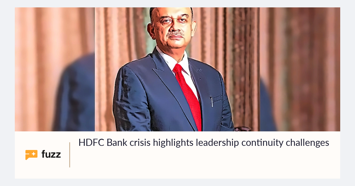 HDFC Bank crisis highlights leadership continuity challenges