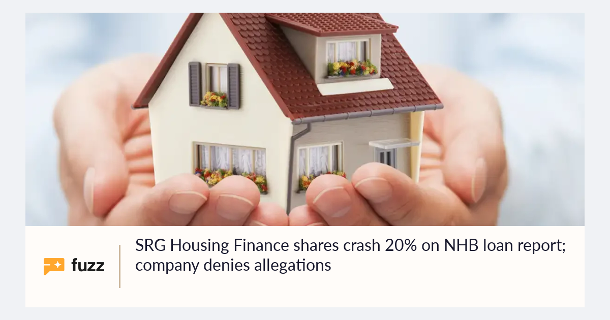 SRG Housing Finance shares crash 20% on NHB loan report; company denies ...