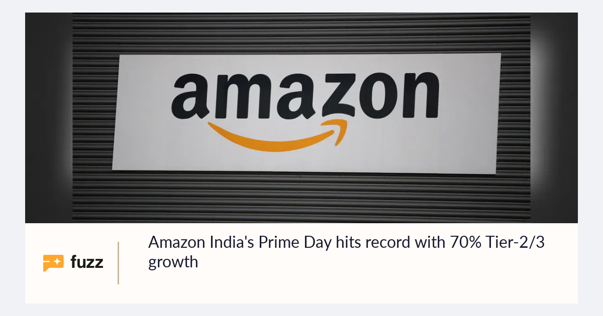 Amazon India's Prime Day hits record with 70% Tier-2/3 growth