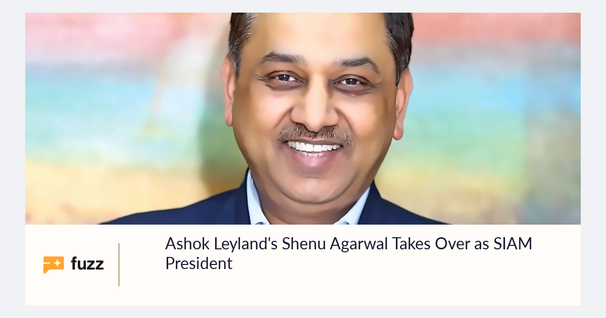Ashok Leyland's Shenu Agarwal Takes Over as SIAM President