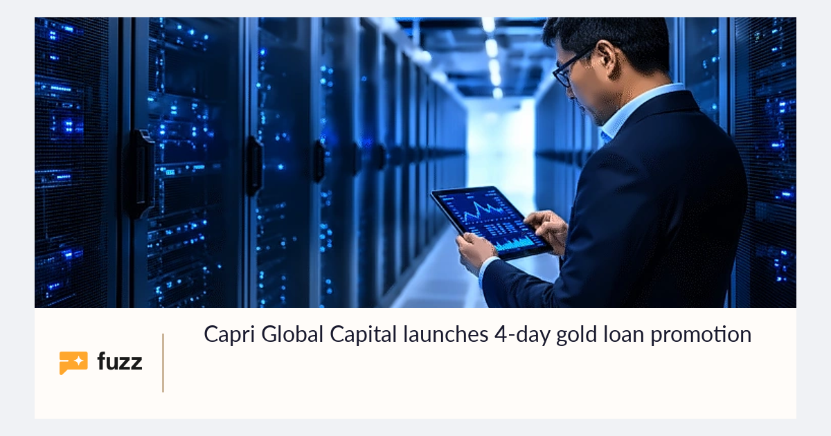 Capri Global Capital launches 4-day gold loan promotion
