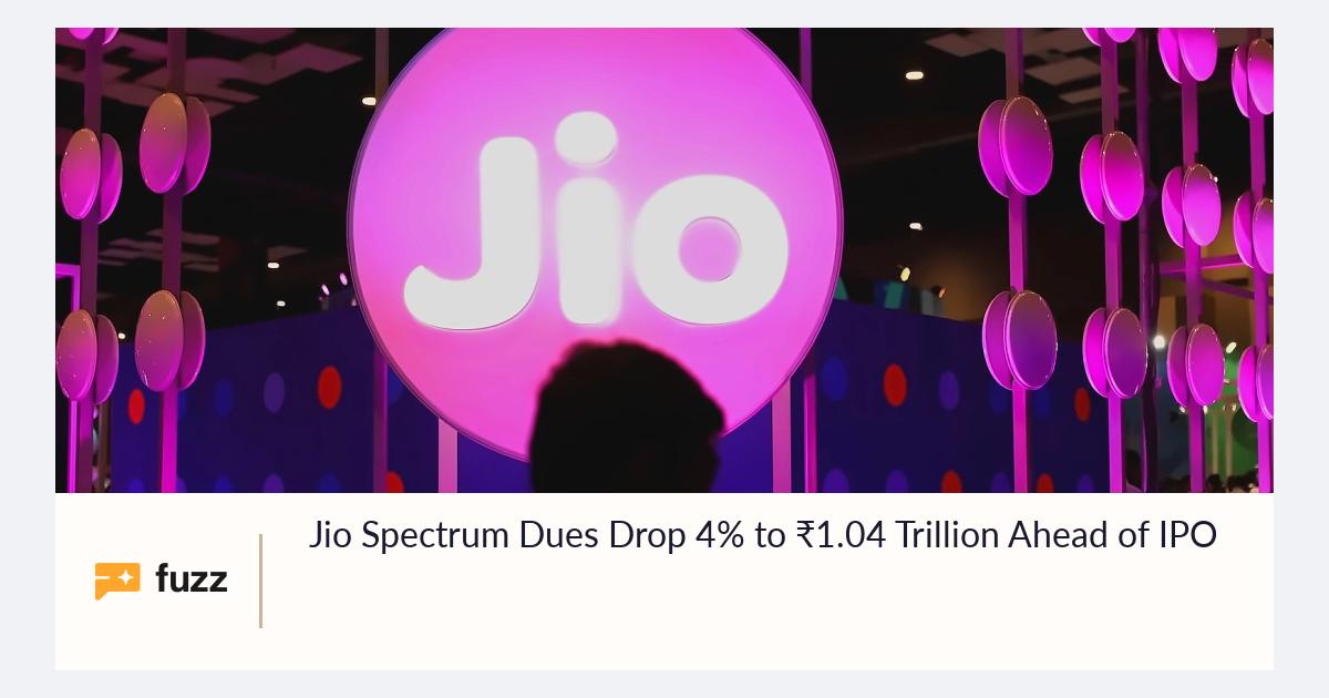 Jio Spectrum Dues Drop 4% to ₹1.04 Trillion Ahead of IPO
