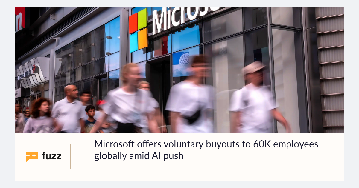 Microsoft offers voluntary buyouts to 60K employees globally amid AI push