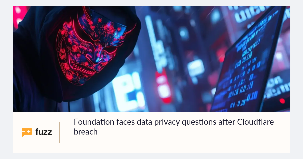 Foundation faces data privacy questions after Cloudflare breach