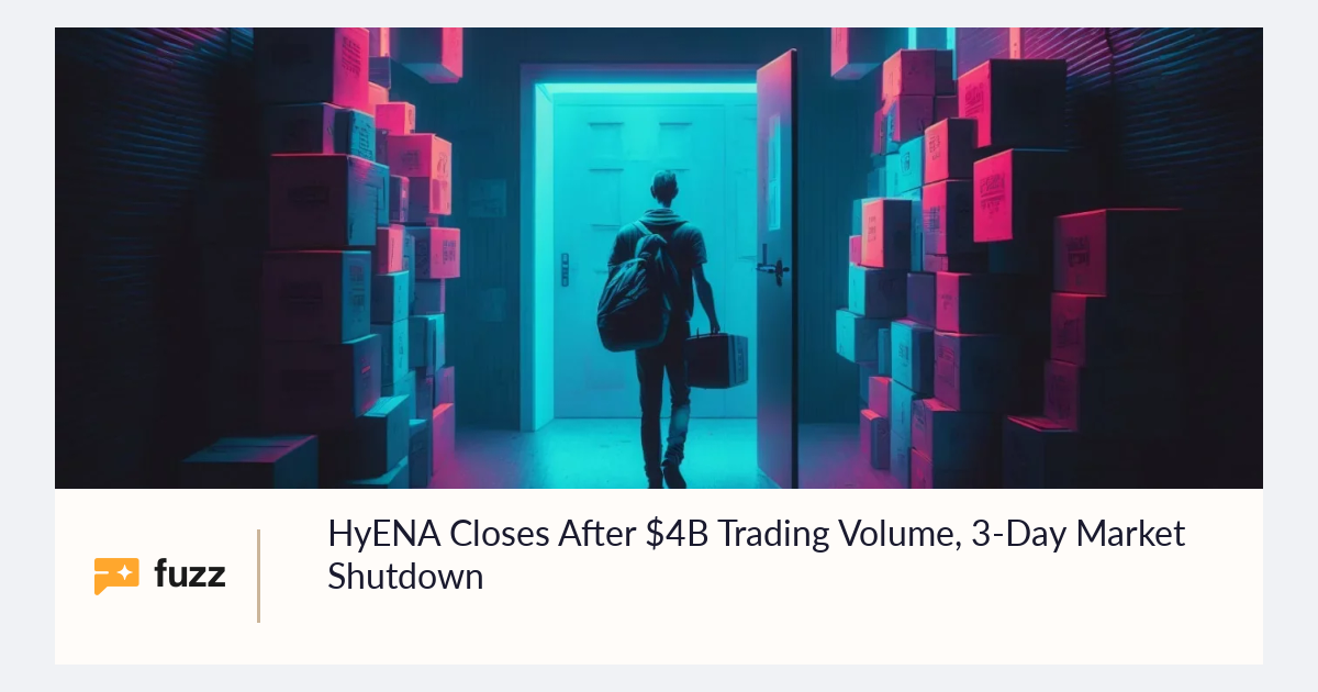 HyENA Closes After $4B Trading Volume, 3-Day Market Shutdown