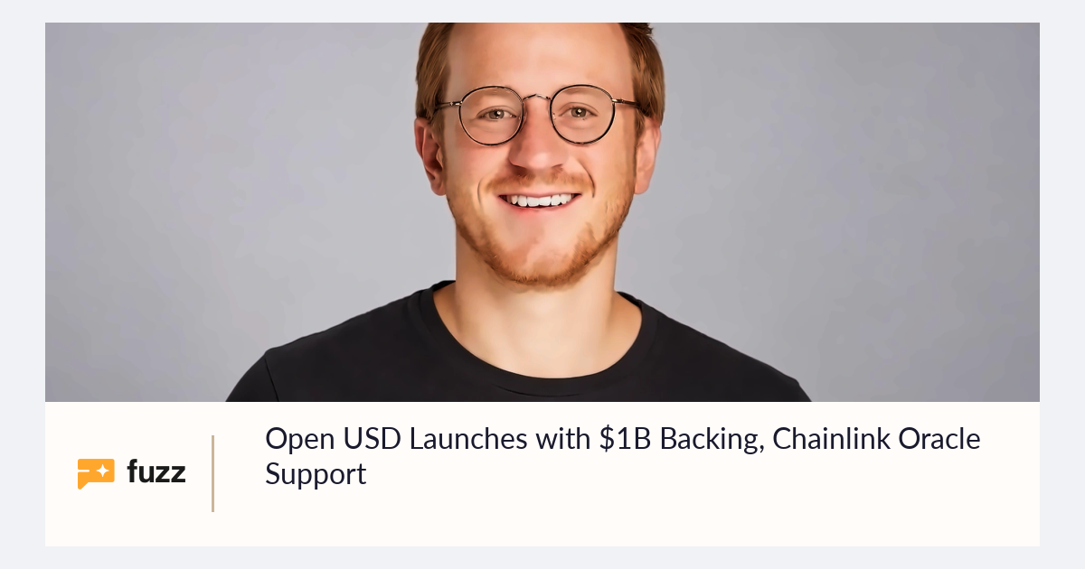 Open USD Launches with $1B Backing, Chainlink Oracle Support
