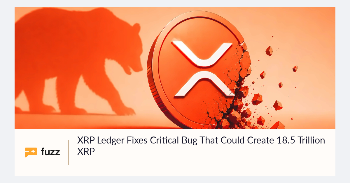 XRP Ledger Fixes Critical Bug That Could Create 18.5 Trillion XRP