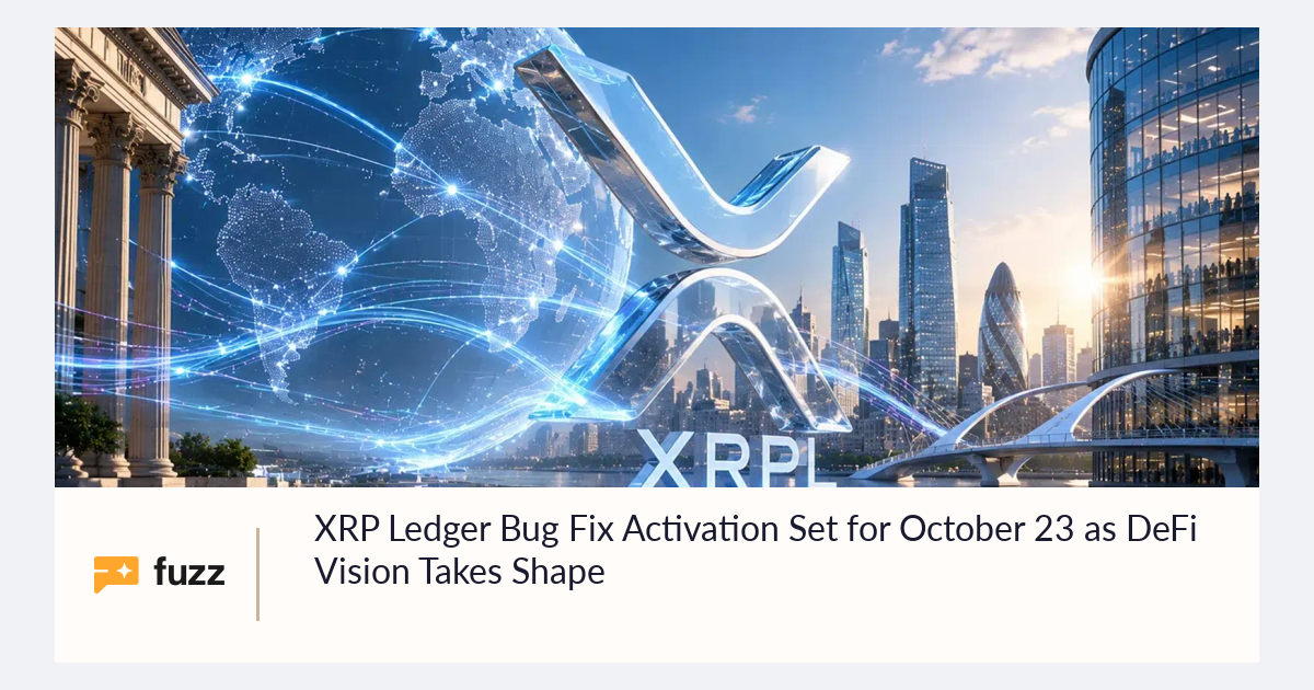 XRP Ledger Bug Fix Activation Set for October 23 as DeFi Vision Takes Shape