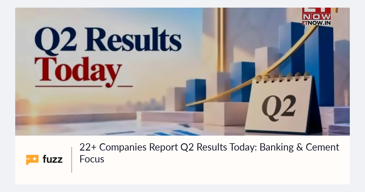 22+ Companies Report Q2 Results Today: Banking & Cement Focus
