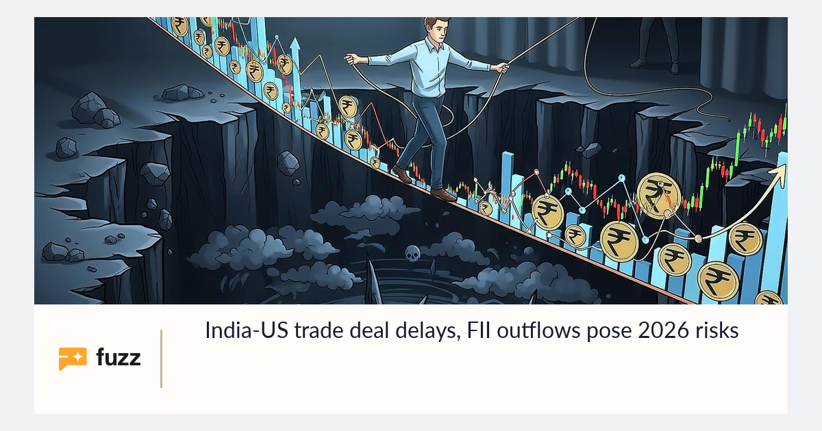 India-US trade deal delays, FII outflows pose 2026 risks