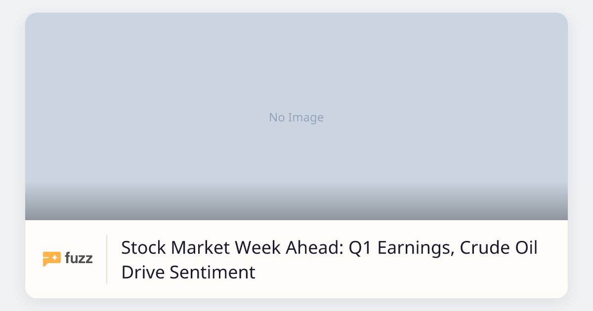 Market Commentary thumbnail: Stock Market Week Ahead: Q1 Earnings, Crude Oil Drive Sentiment