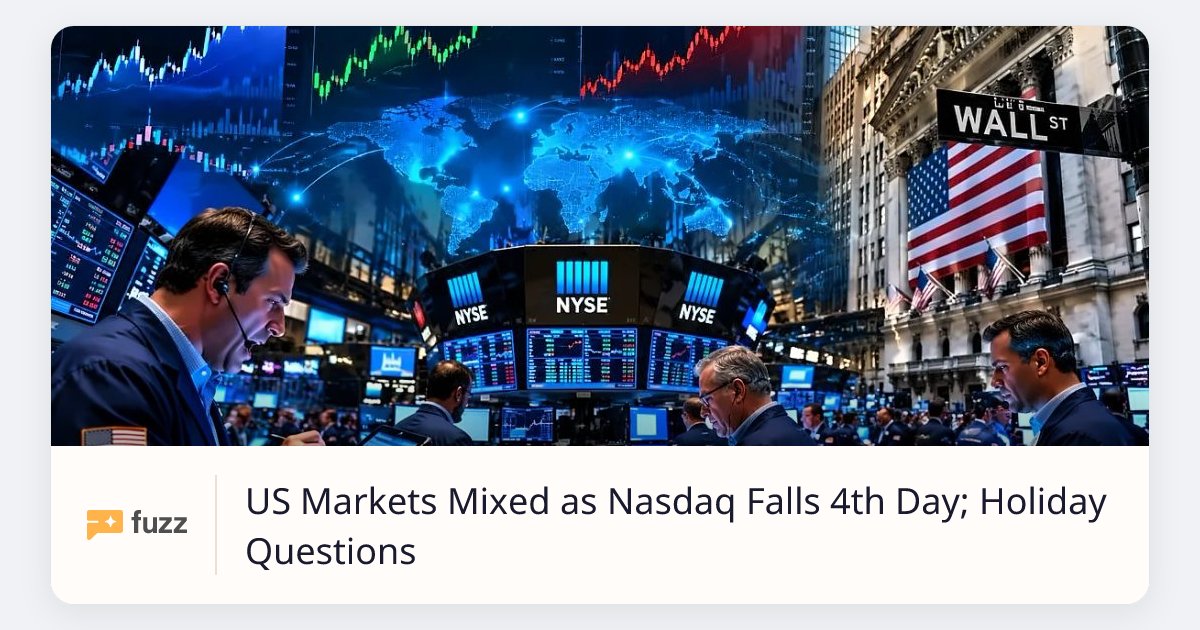 Market Commentary thumbnail: US Markets Mixed as Nasdaq Falls 4th Day; Holiday Questions