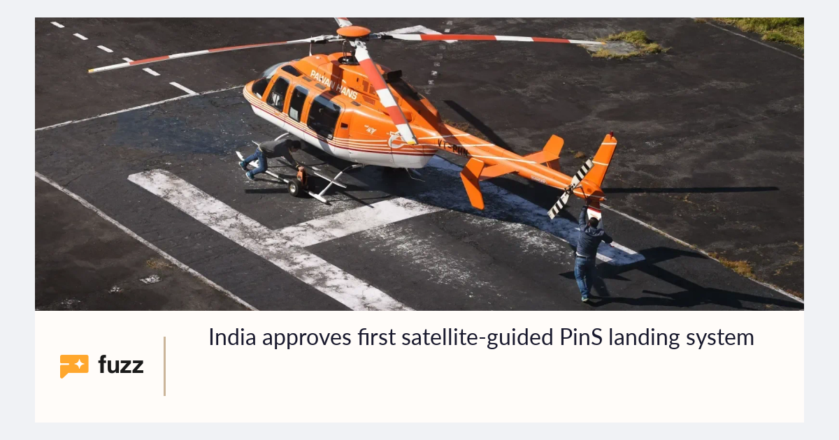 India approves first satellite-guided PinS landing system