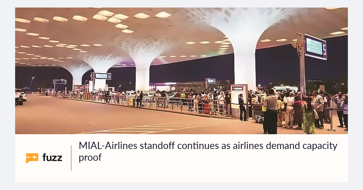 MIAL-Airlines standoff continues as airlines demand capacity proof