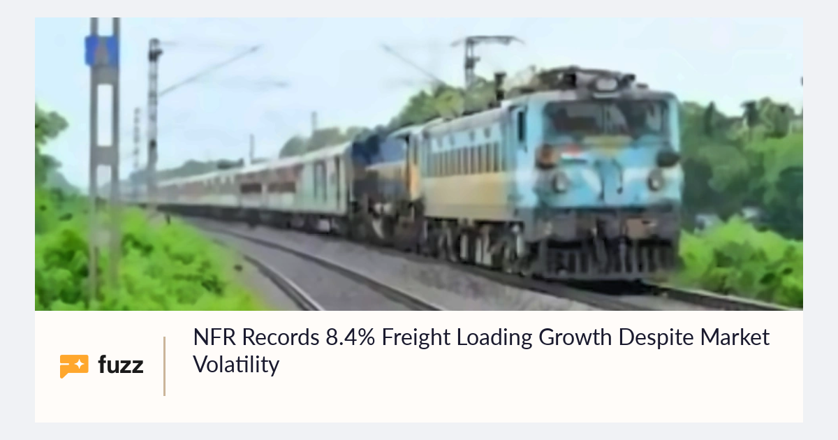 NFR Records 8.4% Freight Loading Growth Despite Market Volatility