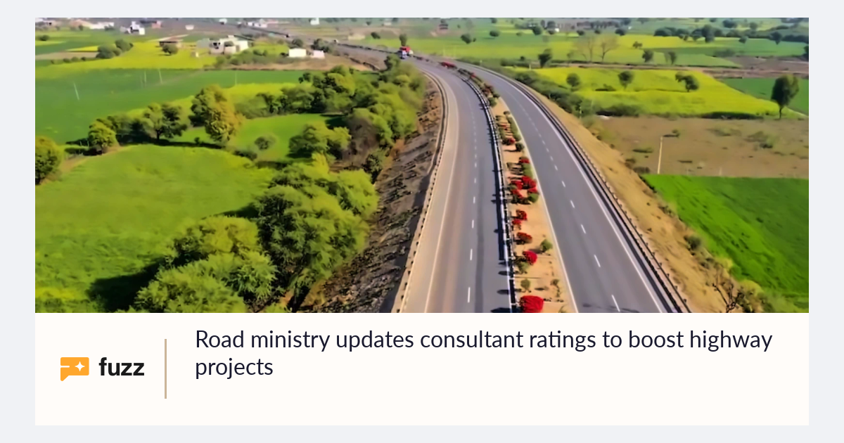 Road ministry updates consultant ratings to boost highway projects