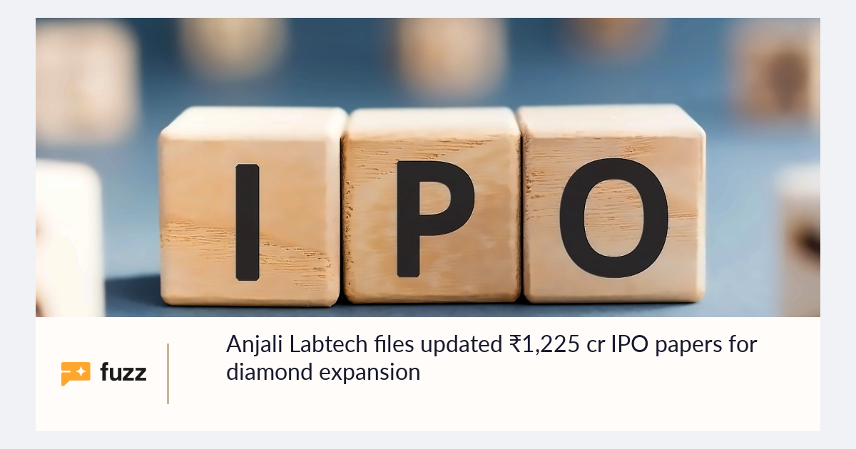 Anjali Labtech files updated ₹1,225 cr IPO papers for diamond expansion