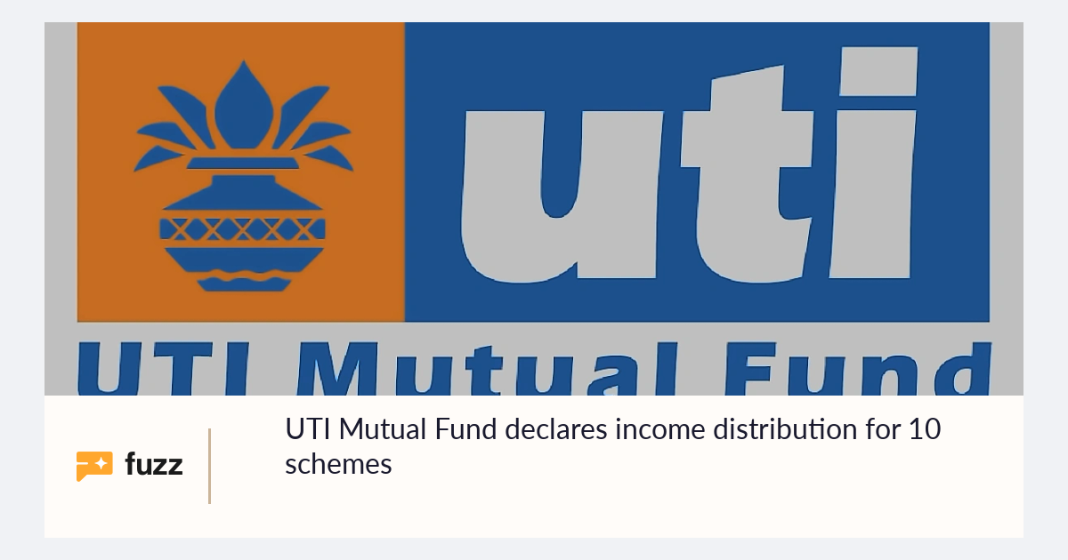 UTI Mutual Fund declares income distribution for 10 schemes