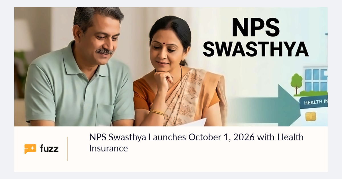 NPS Swasthya Launches October 1, 2026 with Health Insurance