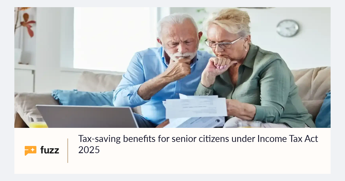 Tax-saving benefits for senior citizens under Income Tax Act 2025