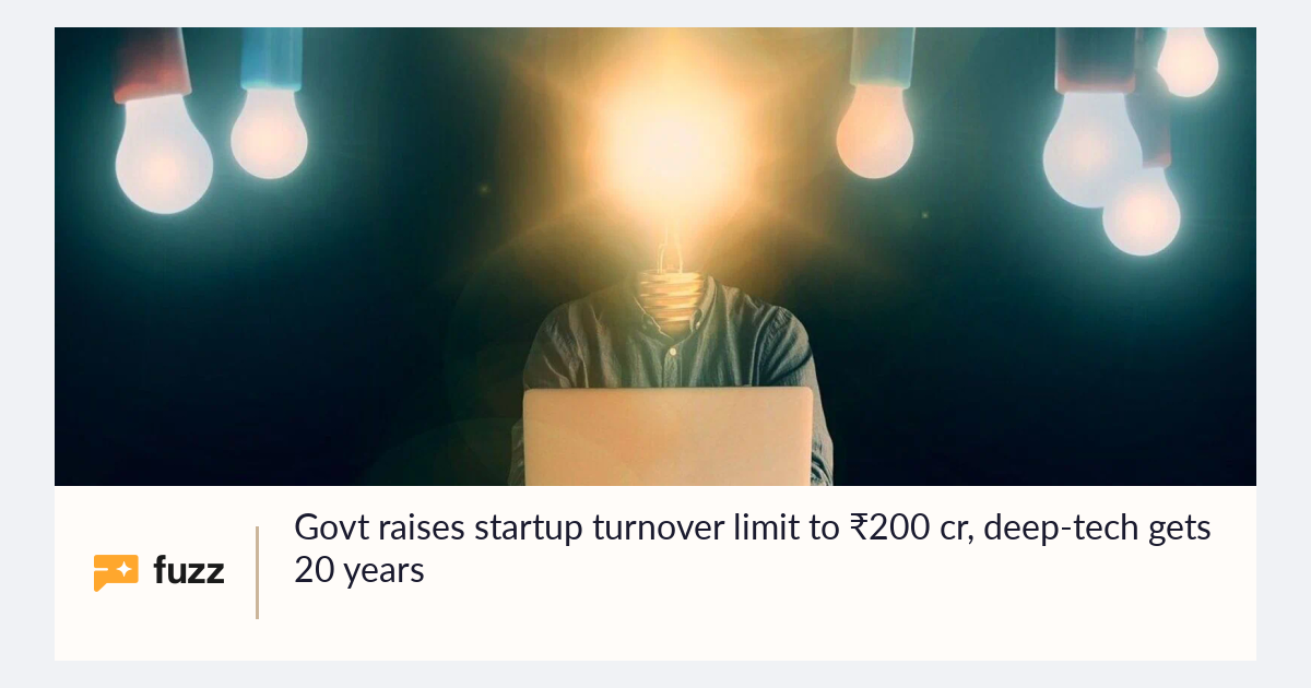 Deep Back Rests Govt raises startup turnover limit to ₹200 cr, deep-tech gets 20 years
