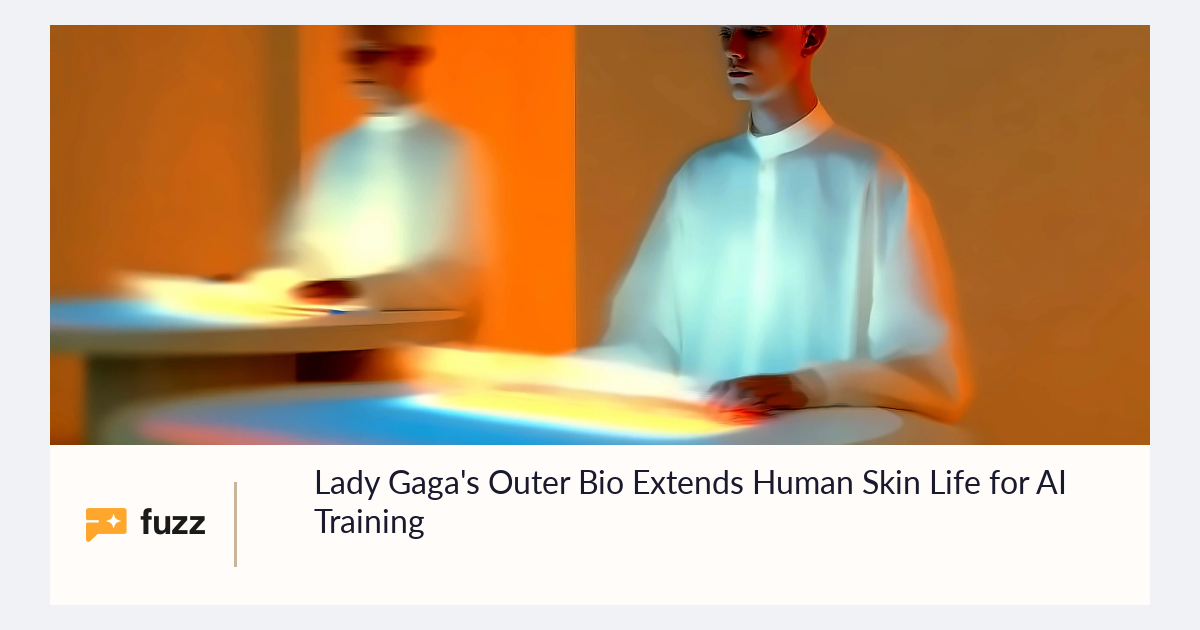Lady Gaga's Outer Bio Extends Human Skin Life for AI Training