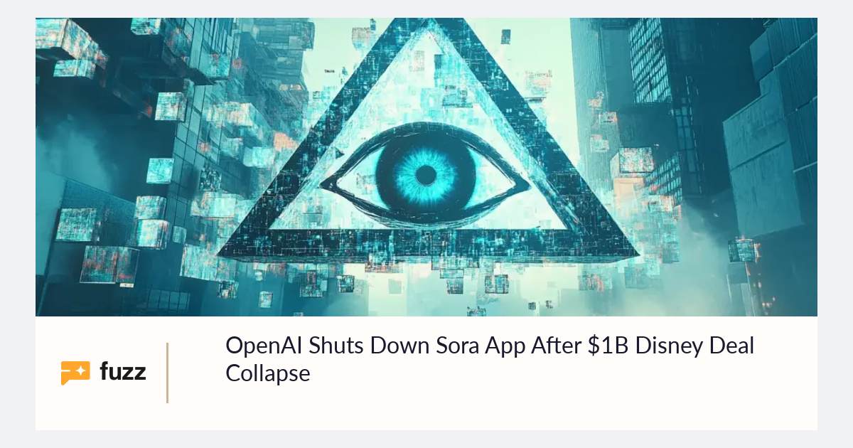 OpenAI Shuts Down Sora App After $1B Disney Deal Collapse